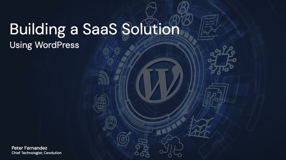 Building A SaaS Solution Using WordPress